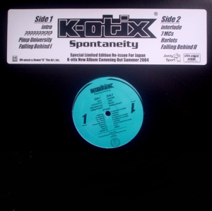 K-OTIX / SPONTANEITY - REISSUE -
