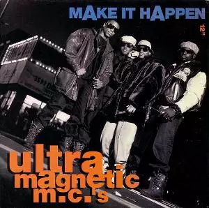 ULTRA MAGNETIC M.C.'S MAKE IT HAPPENレコード MAKE IT HAPPEN - US ORIGINAL PRESS -/ULTRAMAGNETIC MC'S/ウルトラ