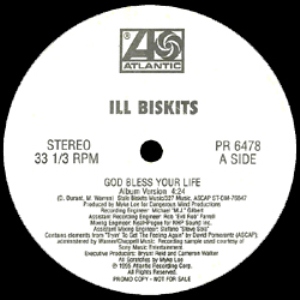 ILL BISKITS / GOD BLESS YOUR LIFE - US ORIGINAL PROMO PRESS -