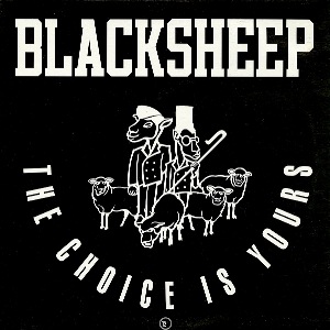 BLACK SHEEP / ブラック・シープ / CHOICE IS YOURS - US ORIGINAL PRESS -