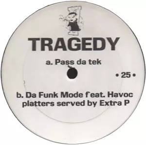 TRAGEDY KHADAFI aka INTELLIGENT HOODLUM / トラジェディ・カダフィー / PASS DA TEK / DA FUNK MODE - US ORIGINAL PRESS -