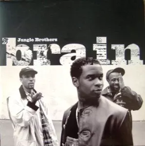 JUNGLE BROTHERS / ジャングル・ブラザーズ / BRAIN - UK PRESS -