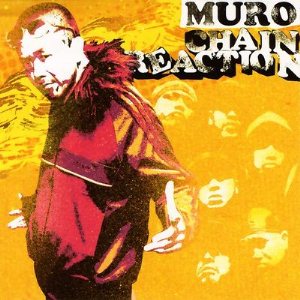 DJ MURO / DJムロ / CHAIN REACTION