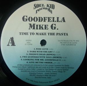 GOODFELLA MIKE G / TIME TO MAKE THE PASTA