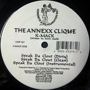 ANNEXX CLICK (ANNEXX CLIQUE) / SPEAK DA CLOUT / RUDE GIRLZ