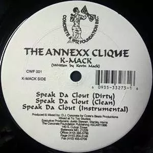 The Annexx Clique – Speak Da Clout レコード