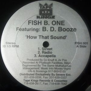 FISH B. ONE / HOW THAT SOUND / GET IT ON