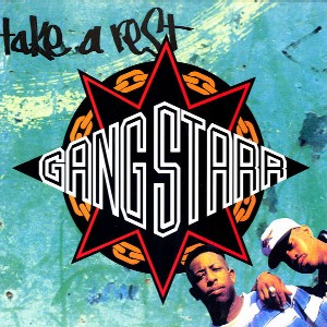 GANG STARR / ギャング・スター / TAKE A REST -UK ORIGINAL PRESS-