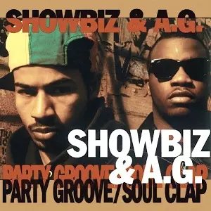 洋楽 Showbiz & A.G. Party Groove / Soul Clap PARTY GROOVE / SOUL CLAP/SHOWBIZ & A.G./ショウビズ&A.G.｜HIPHOP