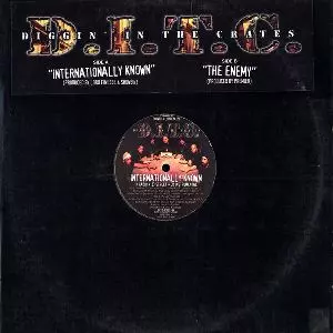 D.I.T.C. / INTERNATIONALLY KNOWN / THE ENEMY
