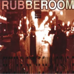 RUBBEROOM / SECTOR RUSH / SHINING / SMOKE