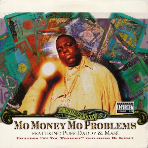 THE NOTORIOUS B.I.G. / ザノトーリアスB.I.G. / MO MONEY MO PROBLEMS
