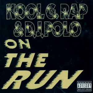 KOOL G RAP & DJ POLO / クール・G・ラップ&DJポロ / ON THE RUN - CD CINGLE -