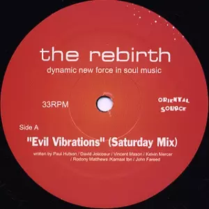 REBIRTH (SOUL) / リバース / EVIL VIBRATIONS (SATURDAY MIX)