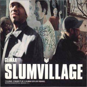 SLUM VILLAGE / スラムヴィレッジ / CLIMAX - CD SINGLE -
