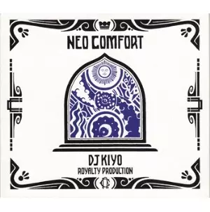 洋楽 DJ KIYO NEO COMFORT 3.5 NEO COMFORT/DJ KIYO｜HIPHOP/R&B｜ディスクユニオン