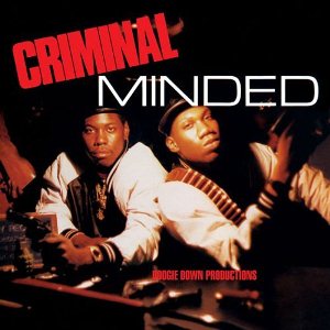 BOOGIE DOWN PRODUCTIONS / ブギ・ダウン・プロダクションズ / CRIMINAL MINDED