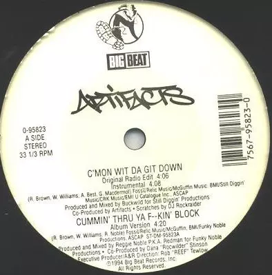 C'MON WIT DA GIT DOWN/ARTIFACTS/アーティファクツ｜HIPHOP/R&B