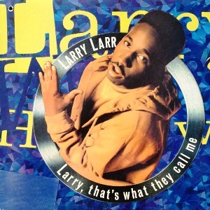 LARRY LARR / LARRY, THAT'S WHAT THEY CALL ME - US ORIGINAL PRESS -