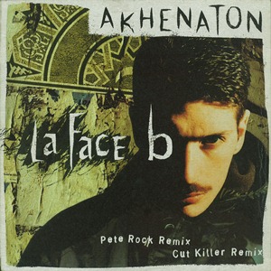 AKHENATON / LA FACE B