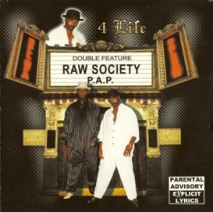 RAW SOCIETY / 4 LIFE
