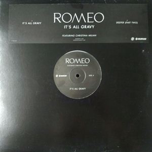 ROMEO / ロミオ / IT'S ALL GRAVY