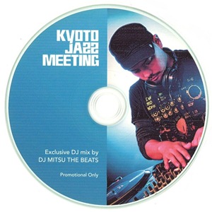 DJ MITSU THE BEATS (GAGLE) / KYOTO JAZZ MEETING