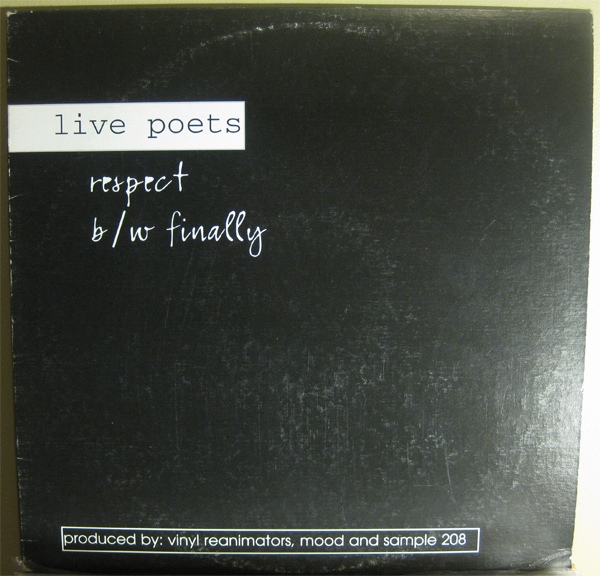 LIVE POETS / RESPECT / FINALLY