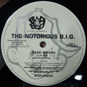 THE NOTORIOUS B.I.G. / ザノトーリアスB.I.G. / DEAD WRONG - US ORIGINAL PROMO PRESS -
