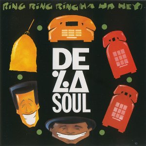 DE LA SOUL / デ・ラ・ソウル / RING RING RING (HA HA HEY) - CDS (MAXI SINGLE) -