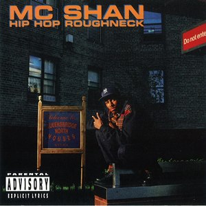 MC SHAN / MCシャン / HIP HOP ROUGHNECK - CDS (MAXI SINGLE) -