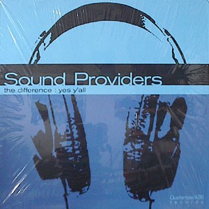 SOUND PROVIDERS / サウンド・プロヴァイダーズ / THE DIFFERENCE / YES Y'ALL