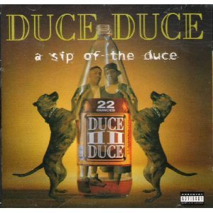 DUCE DUCE / SIP OF THE DUCE