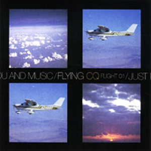 CQ / CQ (キエるマキュウ ILLMATIC BUDDHA MC'S) / FLYING CQ FLIGHT 01