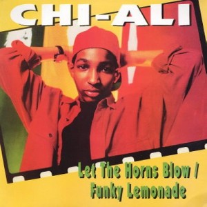 CHI-ALI / LET THE HORNS BLOW-REISSUE-