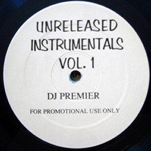 DJ PREMIER / DJプレミア / UNRELEASED INSTRUMENTALS VOL.1