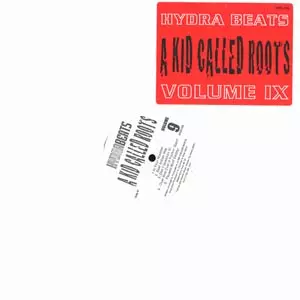 A KID CALLED ROOTS / HYDRA BEATS VOL.9