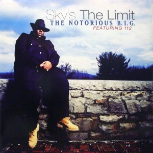 THE NOTORIOUS B.I.G. / ザノトーリアスB.I.G. / SKY'S THE LIMIT