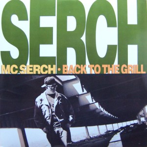 MC SERCH / MCサーチ / BACK TO THE GRILL