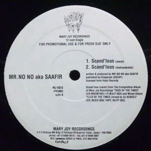 Saafir a.k.a. Mr.No No / サフィアー / SCAND'LOUS (PROMO)
