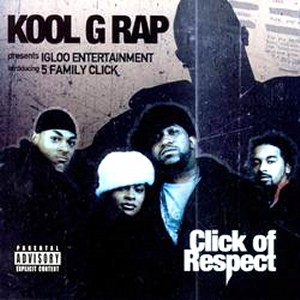 KOOL G RAP / クール・G・ラップ / CLICK OF RESPECT