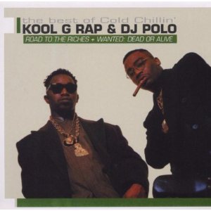 KOOL G RAP & DJ POLO / クール・G・ラップ&DJポロ / BEST OF COLD CHILLIN'