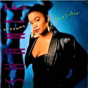 ROXANNE SHANTE / ロクサーヌ・シャンテ / BAD SISTER