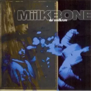 MIILKBONE / DA' MILKRATE