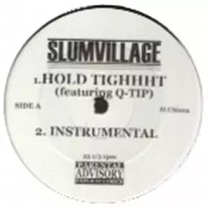 SLUM VILLAGE / スラムヴィレッジ / HOLD TIGHHHT/ONCE UPON A TIME