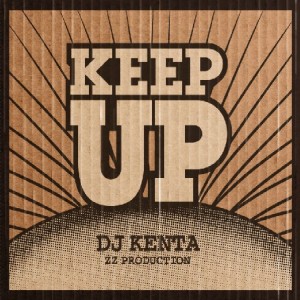 DJ KENTA (ZZ PRO) / KEEP UP