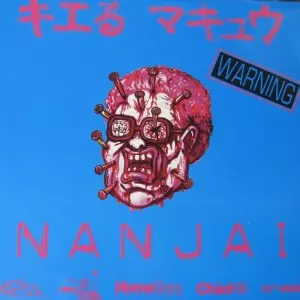 NANJAI/キエるマキュウ (CQ & MAKI THE MAGIC & ILLICIT TSUBOI