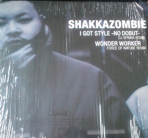 I GOT STYLE-NO DOBUT-/SHAKKAZOMBIE/シャカゾンビ｜HIPHOP/R&B