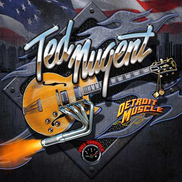 TED NUGENT / テッド・ニュージェント / DETROIT MUSCLE