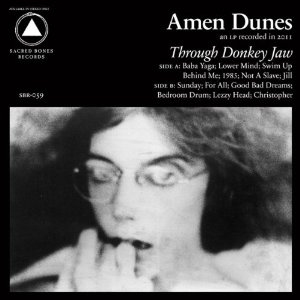 AMEN DUNES / アメン・デューンズ / THROUGH DONKEY JAW